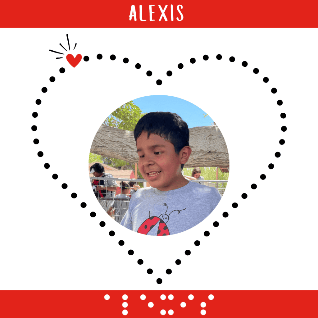 Image shows a dotted heart with a circular image of Alexis in it. In the upper right corner of the heart, a dot is replaced with a red heart. In white letter, image reads "Alexis" at the top and in braille at the bottom.